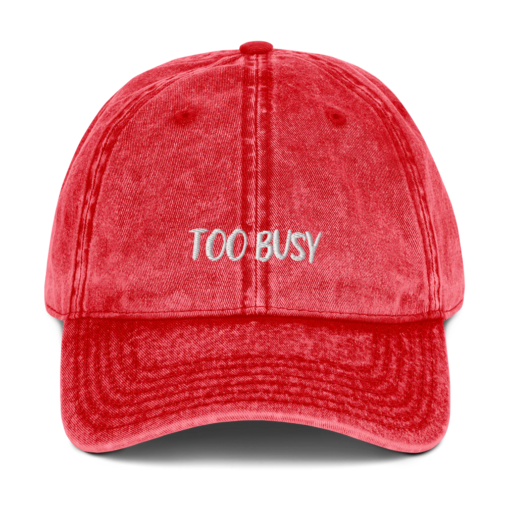 TOO BUSY