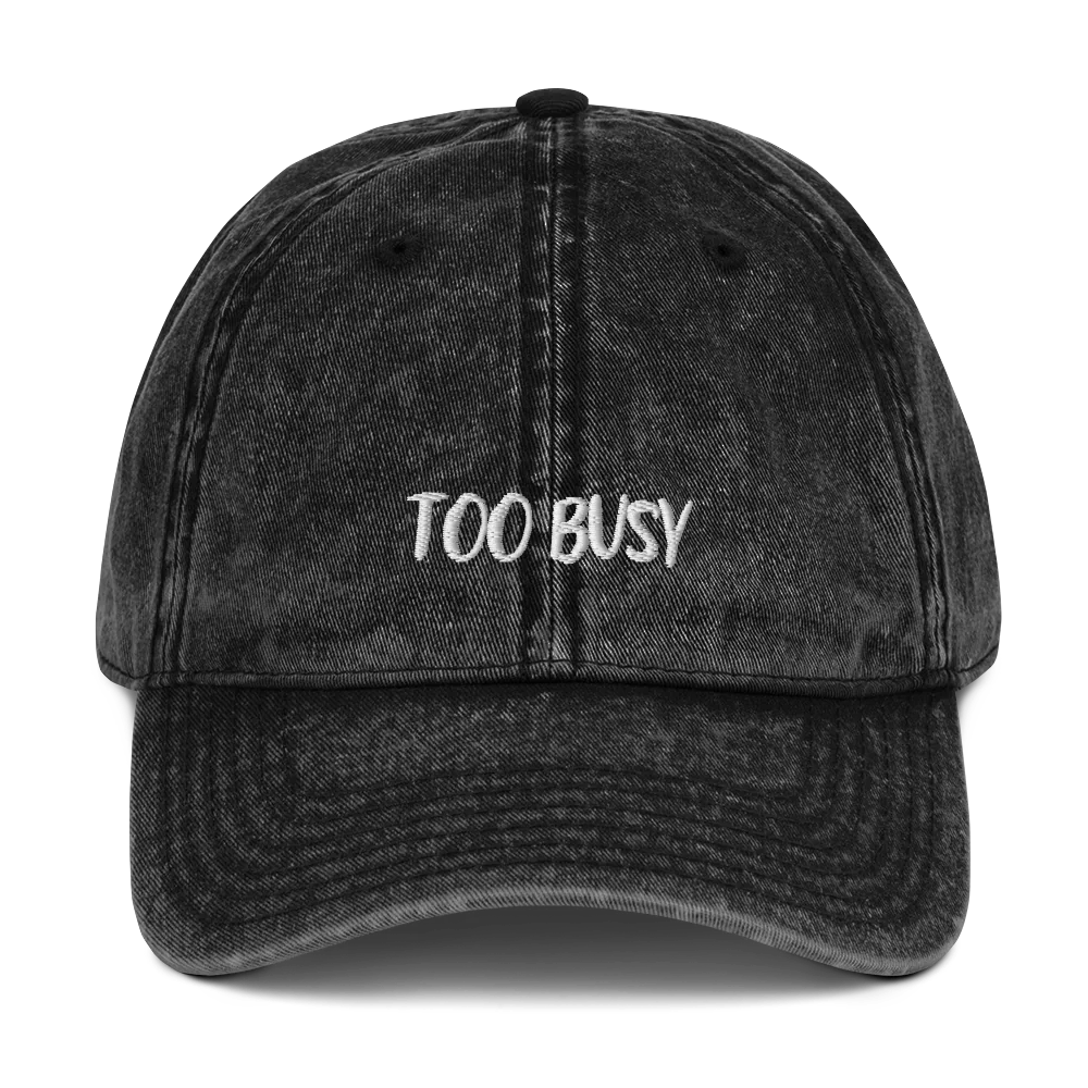 TOO BUSY
